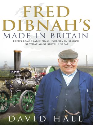 cover image of Fred Dibnah: Made in Britain